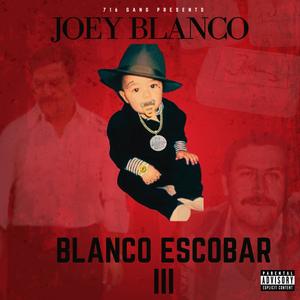 Blanco Escobar 3 (Explicit)