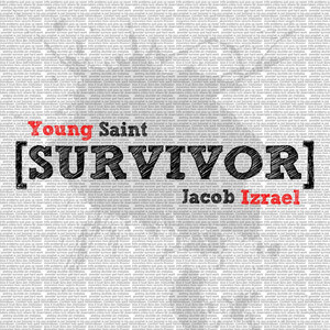 Survivor (feat. Young Saint & Johnny Lane)