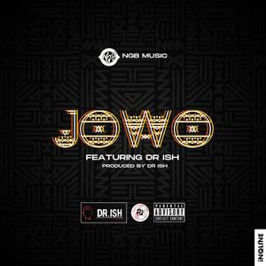 Jowo (feat. Dr Ish)