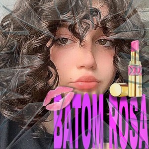 BATOM ROSA (Explicit)