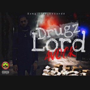 Drugz Lord (Explicit)