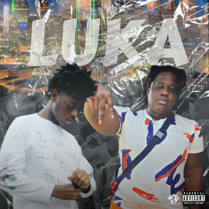 Luka (Explicit)
