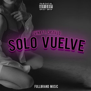 Solo Vuelve