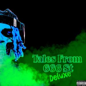 Tales From 666 St #Deluxe (Explicit)