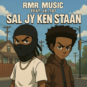 Sal Jy Ken Staan (single|Explicit)