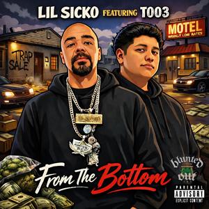 FROM THE BOTTOM (feat. TOO3) (Explicit)