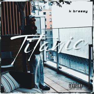 Titanic (Explicit)
