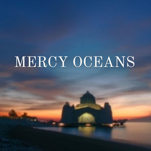 Mercy Oceans