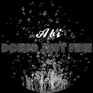 I'm Doin' Just Fine