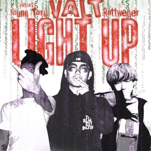 Light up (feat. Young trip & Rottweiler) (Explicit)