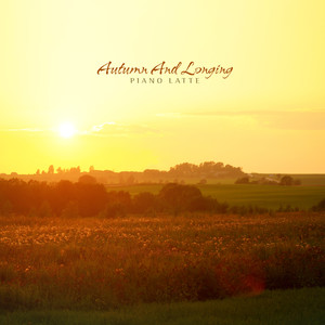 가을 그리고 그리움 (Autumn And Longing)