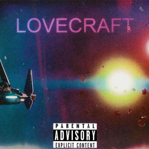 Lovecraft (Explicit)