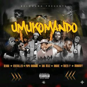 Umukomando (feat. Nessa,Beat Killer,Racine,Papa Cyangwe,Mukadaff & Green P) (Explicit)