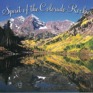 Spirit of the Colorado Rockies