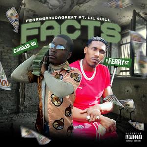 FACTS(feat. Lil Quill) (Explicit)