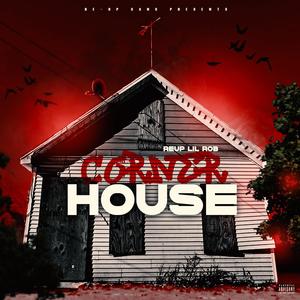 Corner House (Explicit)