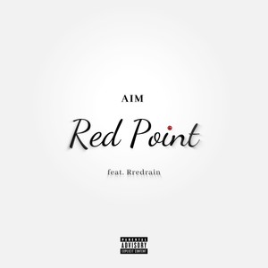 Red Point (Explicit)