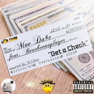 Get a check (feat. Bearbeenaplayer) (Explicit)