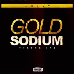 Gold Sodium, Vol. 1 (Deluxe) [Explicit]