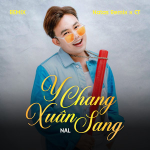 Y Chang Xuân Sang (Remix)