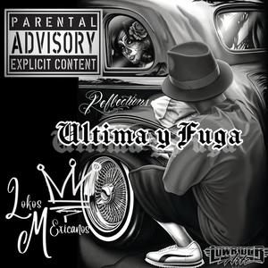 Ultima Y Fuga (Abelopz) [Explicit]