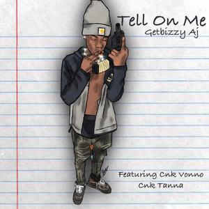 Tell On Me (Explicit)