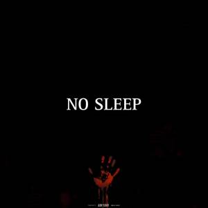 NO SLEEP (Explicit)