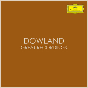 Dowland - Great Recordings