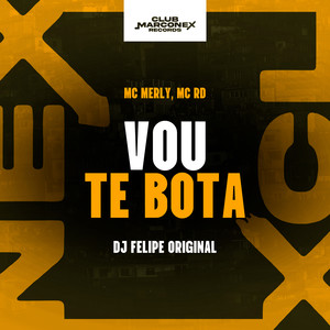 Vou Te Bota (Explicit)