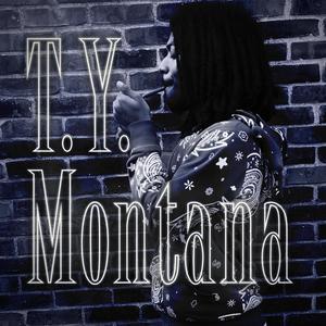 T.Y. Montana (Explicit)