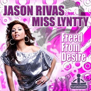 Freed from Desire (Jason's 2011 Radio Edit)