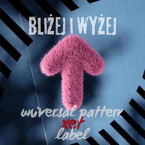 Bliżej I Wyżej