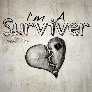 I'm a survivor (feat. Sgivoh SA) [Explicit]