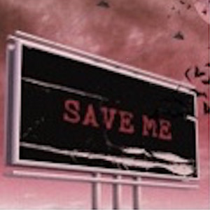 Save Me (Explicit)