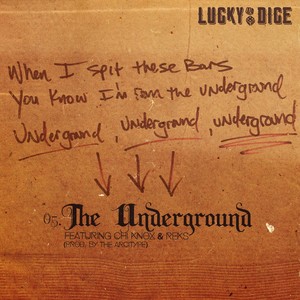 The Underground (feat. Chi Knox & REKS) [Explicit]