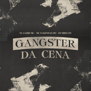 Gangster da Cena