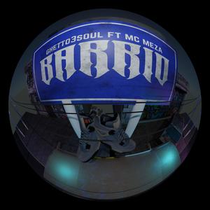 BARRIO (feat. MC MEZA & DJSNK|Explicit)