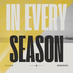 In Every Season, Vol. 3