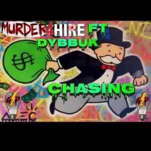 Chasing (feat. Dybbuk) (Explicit)