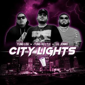 City Lights (feat. Juan Gotti, Yung Hu$tle & Lil Jonno) (Chopped & Screwed) (Remix|Explicit)