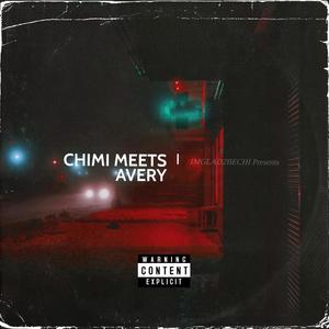 Chimi Meets Avery (Explicit)