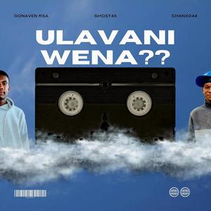 ULAVANI WENA?? (feat. Ghost45 & Chanx044)