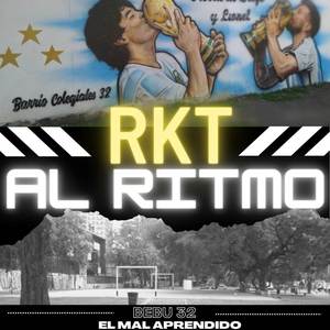 RKT Al Ritmo (Explicit)
