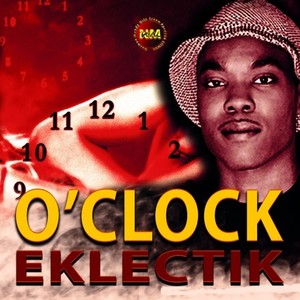 O'Clock / Eklectik