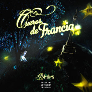 CUEROS DE FRANCIA (Explicit)