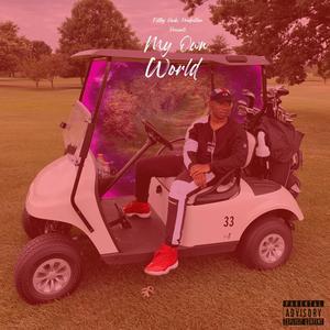 My own world (Explicit)