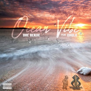 Ocean Vibe (feat. Chulo) [Explicit]