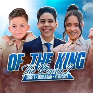 Of The King The Power 2
