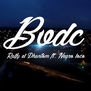 B.V.D.C. (feat. Negro Loco) (Explicit)