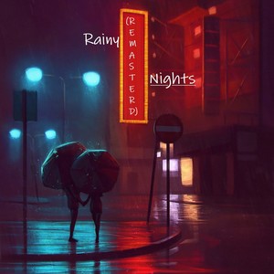 Rainy Nights (Remastered)